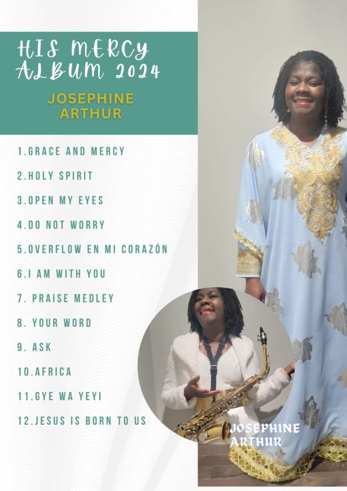 Josephine Arthur drops new album ‘His Mercy’ Josephine Arthur drops new album ‘His Mercy’
