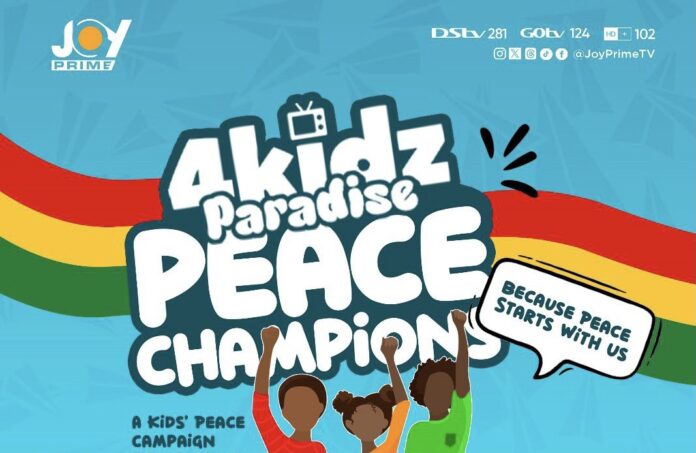 
Joy Prime’s 4Kids Paradise campaigns for peace ahead of December election                            